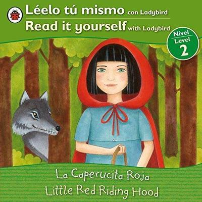 LEELO TU MISMO. LA CAPERUCITA ROJA (BILINGUE)1 LEELO TU MISMO. LA CAPERUCITA ROJA (BILINGUE)1