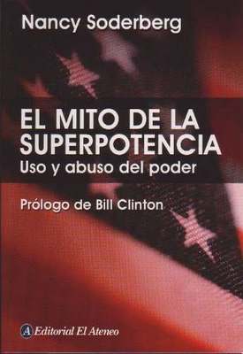 MITO DE LA SUPERPOTENCIA EL (OFERTA)1 MITO DE LA SUPERPOTENCIA EL (OFERTA)1