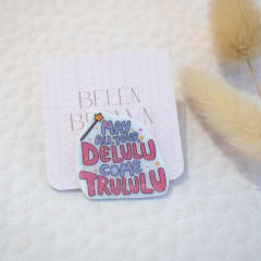 Pin Delulu
