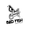 BAD FISH
