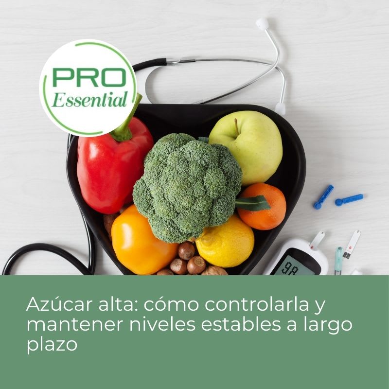 Azúcar alta: cómo controlarla y mantener niveles estables a largo plazo