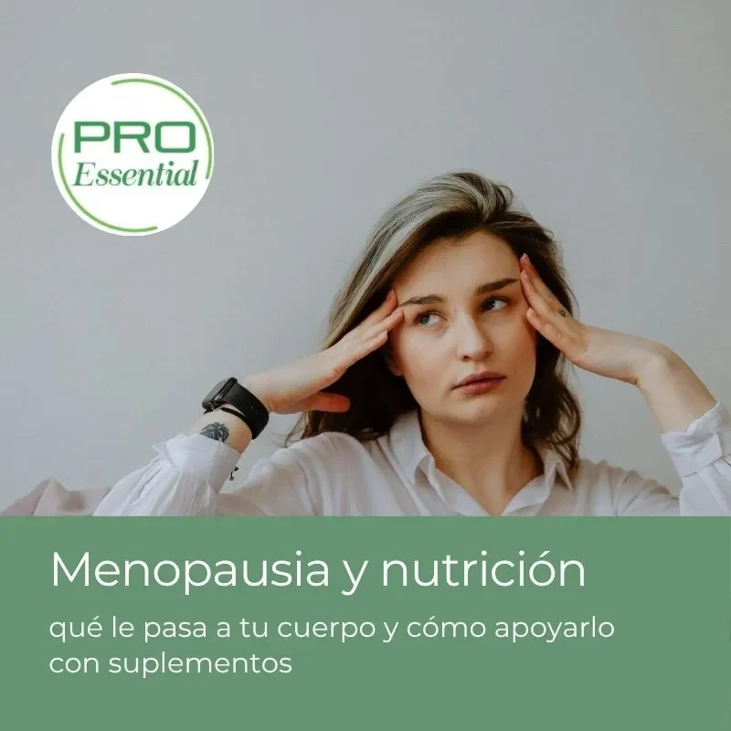 Menopausia y nutrición: qué le pasa a tu cuerpo y cómo apoyarlo con suplementos
