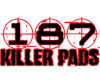 187 Killer Pads 187 Killer Pads