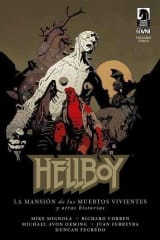 Hellboy la Mansión de los Muertos Vivientes y Otras Historias