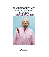El Abuelo Que Salto Por La Ventana y Se Largo