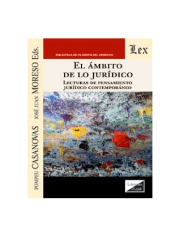 EL AMBITO DE LO JURIDICO LECTURAS DE PENSAMIENTO JURIDICO CONTEMPORANEO