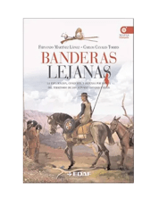 BANDERAS LEJANAS (FERNANDO MARTINEZ LAINEZ Y CARLOS )