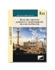BASE DEL NEGOCIO JURIDICO Y CUMPLIMIENTOS DE LOS CONTRATOS