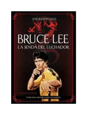 BRUCE LEE LA SENDA DEL LUCHADOR