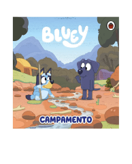 BLUEY CAMPAMENTO