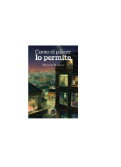 COMO EL PLACER LO PERMITE