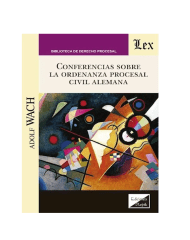 CONFERENCIAS SOBRE LA ORDENANZA PROCESAL CIVIL ALEMANA