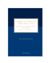 Curso de Derecho Procesal Civil La acción y la protección de los Derechos Tomo III