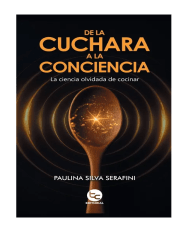 DE LA CUCHARA A LA CONCIENCIA