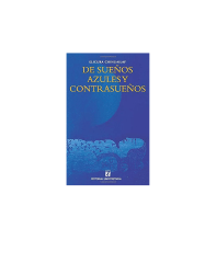 DE SUEÑOS AZULES Y CONTRASUEÑOS