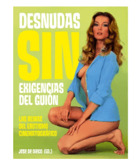 DESNUDAS SIN EXIGENCIAS DEL GUION  LAS REINAS DEL EROTISMO CINEMA