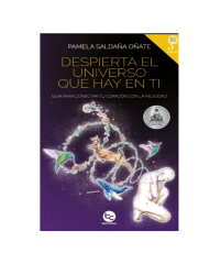 DESPIERTA EL UNIVERSO QUE HAY EN TI