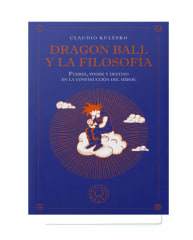 Dragon ball y la filosofía