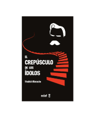 EL CREPUSCULO DE LOS IDOLOS