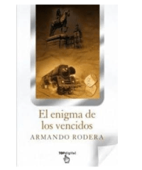 EL ENIGMA DE LOS VENCIDOS