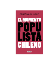 EL MOMENTO POPULISTA CHILENO