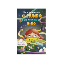 EL MUNDO CON MIRADA DE NIÑO