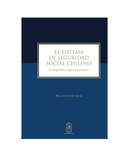 EL SISTEMA DE SEGURIDAD SOCIAL CHILENO