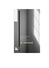 EL TRAGALUZ - ANTONIO BUERRO