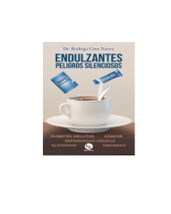 ENDULZANTES  PELIGROS SILENCIOSOS