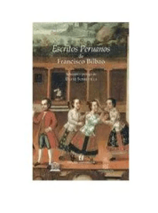 ESCRITOS PERUANOS X FRANCISCO BILBAO