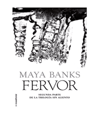 FERVOR (TRILOGÍA SIN ALIENTO 2)