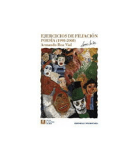 EJERCICIOS DE FILIACION POESIA (1998 - 2008)