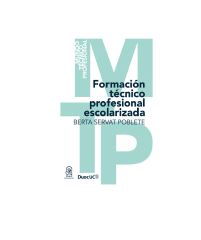 Formación Técnico Profesional Escolarizada