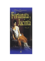 FORTUNATA Y JACINTA TOMO I