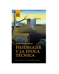 HEIDEGGER Y LA EPOCA TECNICA