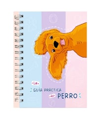 LA GUIA PRACTICA DEL PERRO