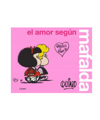 EL AMOR SEGÚN MAFALDA - QUINO (V2)