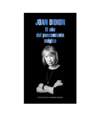EL AÑO DEL PENSAMIENTO MAGICO (JOAN DIDION) (GUIA POR LLEGAR 27/08)