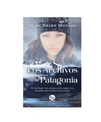 LOS ARCHIVOS DE LA PATAGONIA (MARY HELEN MOURRA) (M10)