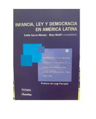 INFANCIA, LEY Y DEMOCRACIA EN AMERICA LATINA
