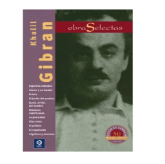 KHALIL GIBRAN. OBRAS SELECTAS