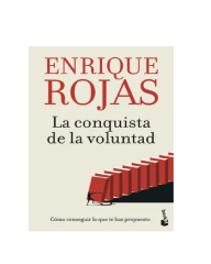 LA CONQUISTA DE LA VOLUNTAD (ENRIQUE ROJAS)