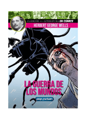 LA GUERRA DE LOS MUNDOS CLASICOS DE LA LITERATURA EN COMICS