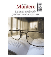 INUTIL PERFECCION Y OTROS CUENTOS
