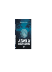 LA MUERTE DE AMADOR GUERRERO