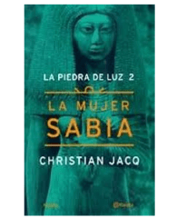 PIEDRA DE LA LUZ  2 - LA MUJER SABIA