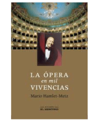 LA OPERA EN MIL VIVENCIAS