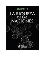 LA RIQUEZA DE LAS NACIONES
