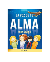 LA VOZ DE TU ALMA PARA NIÑOS (LAIN)