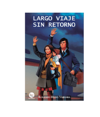 LARGO VIAJE SIN RETORNO